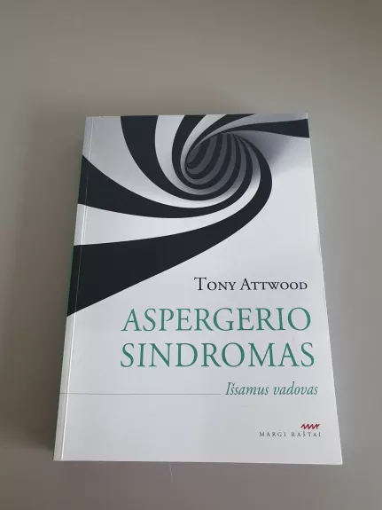 Aspergerio Sindromas - Tony Attwood, knyga 1
