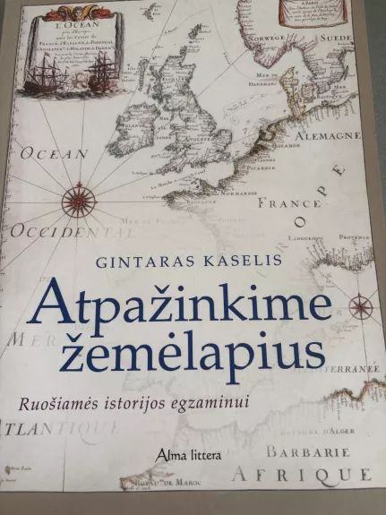 Atpažinkime žemėlapius. Ruošiamės istorijos egzaminui