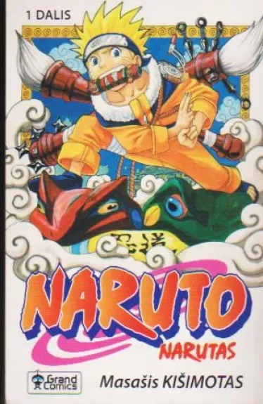 Narutas 1. Nindzės išbandymai - Masašis Kišimotas, knyga