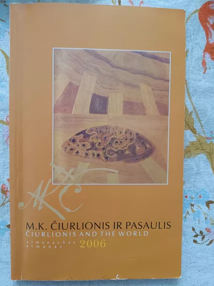 M.K. Čiurlionis ir pasaulis. Almanachas.