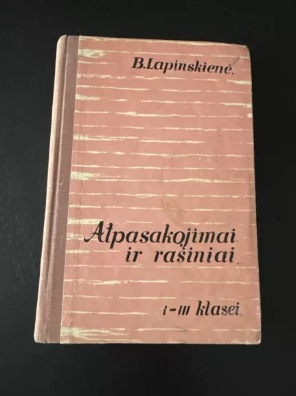 Atpasakojimai ir rašiniai 1-3 klasei