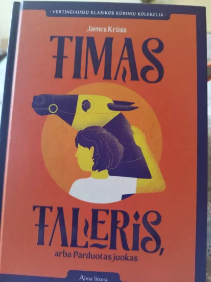Timas Taleris arba parduotas juokas - James Kruss, knyga