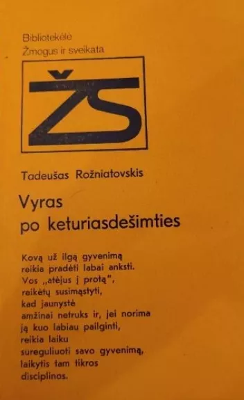 Vyras po keturiasdešimties - Tadeušas Rožniatovskis, knyga