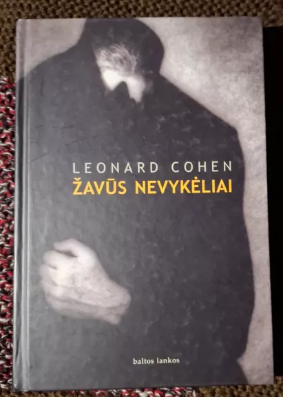 Žavūs nevykėliai - Cohen Leonard, knyga 1