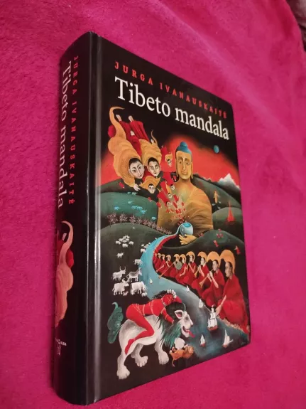 Tibeto mandala - Jurga Ivanauskaitė, knyga 1