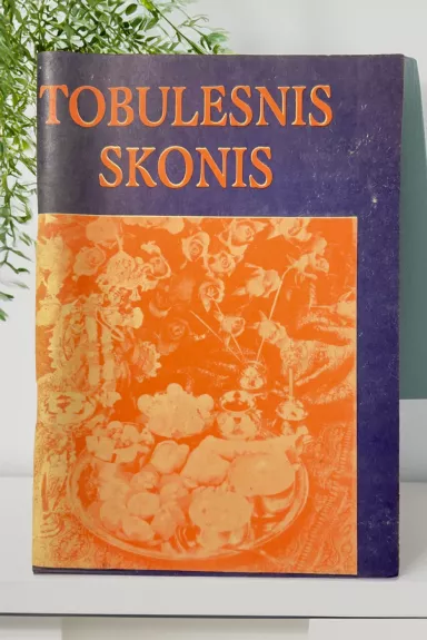 Tobulesnis skonis