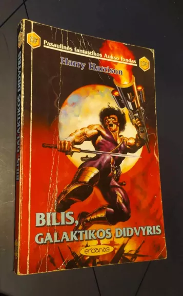 Bilis, galaktikos didvyris - Harry Harrison, knyga