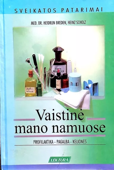 Vaistinė mano namuose