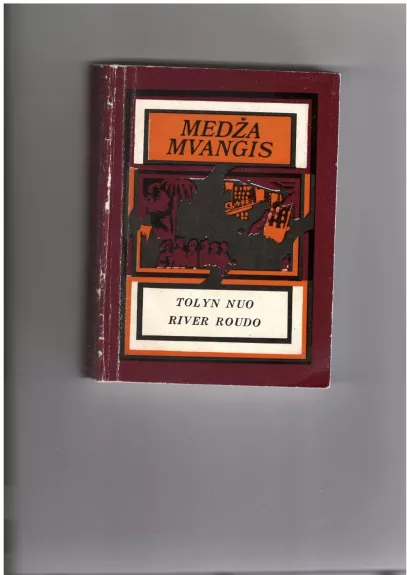 Tolyn nuo River Roudo