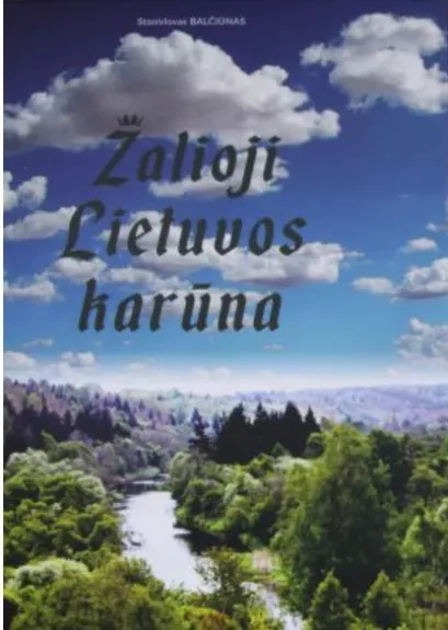 Žalioji Lietuvos karūna