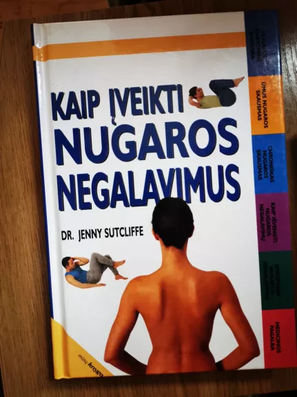 Kaip įveikti nugaros negalavimus