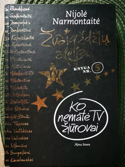 Žvaigždžių alėja Nr.5 Ko nematė TV žiūrovai