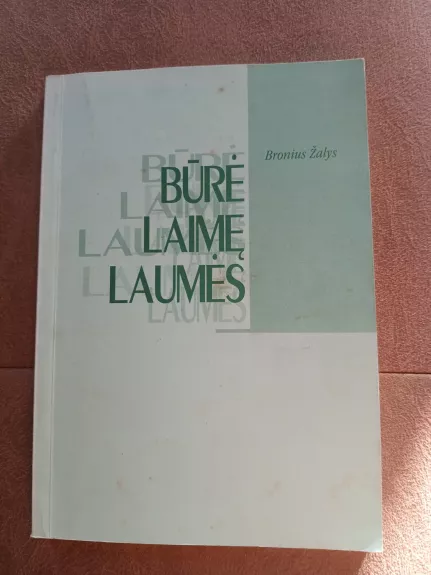 Būrė laimę laumės