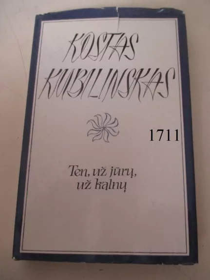 Ten, už jūrų, už kalnų