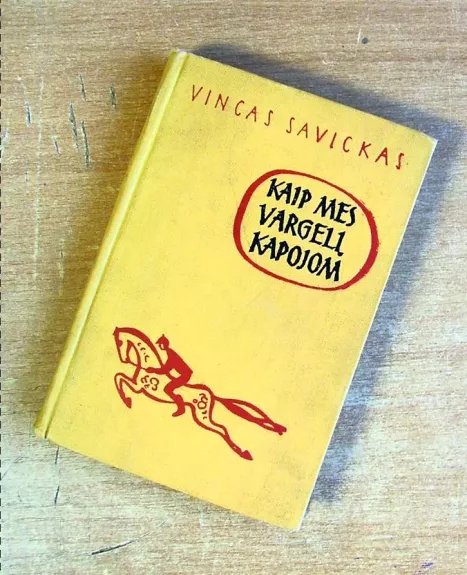 Kaip mes vargelį kapojom