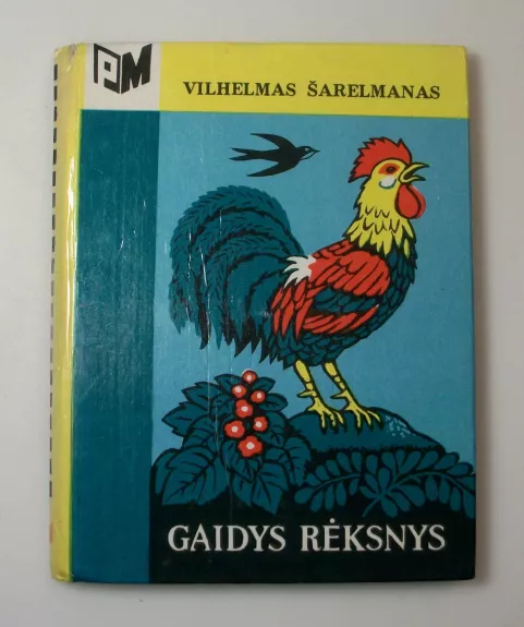 Gaidys Rėksnys - Vilhelmas Šarelmanas, knyga 1