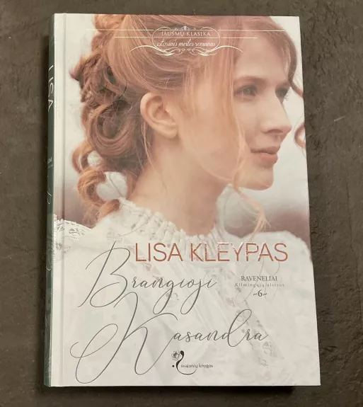 Brangioji Kasandra - Lisa Kleypas, knyga
