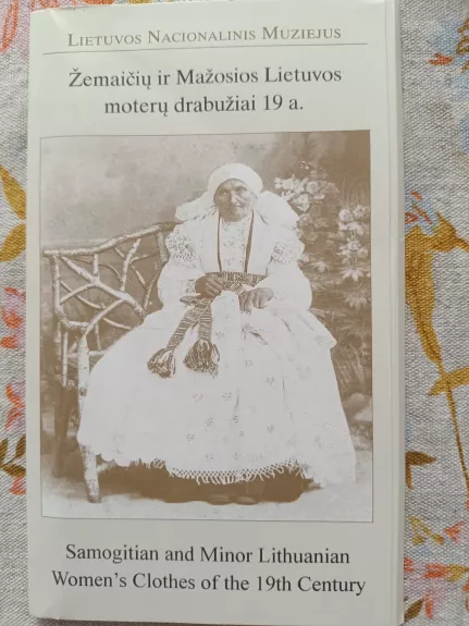 Žemaičių ir Mažosios Lietuvos moterų drabužiai 19 a.