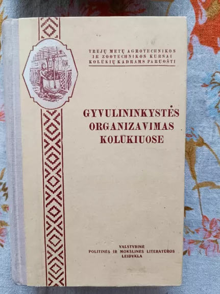 Gyvulininkystės organizavimas kolūkiuose