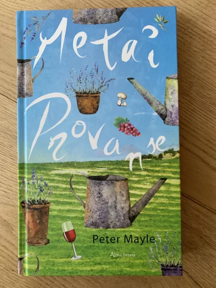 Metai Provanse - Peter Mayle, knyga