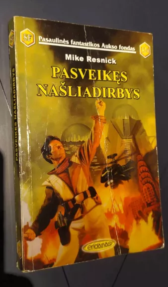 Pasveikęs našliadirbys PFAF 324 - Mike Resnick, knyga
