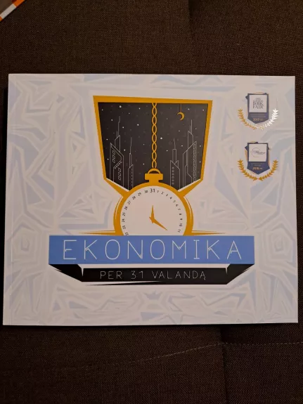 Ekonomika per 31 valandą. Ekonomikos vadovėlis IX-X klasėms - Žilvinas Šilėnas, knyga