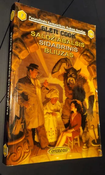 Saldžiabalsis sidabrinis bliuzas (386) - Glen Cook, knyga