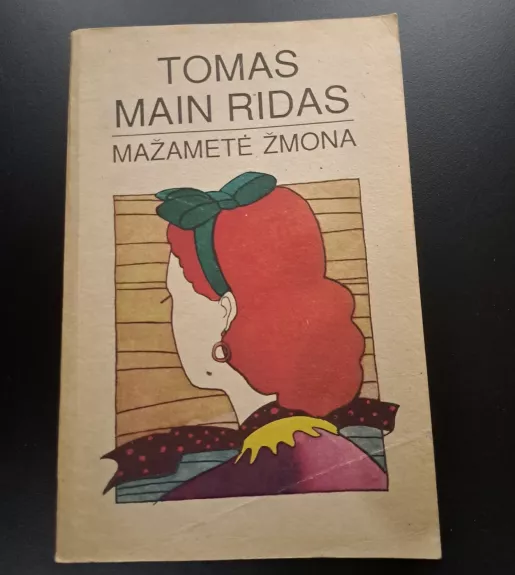 Mažametė žmona - Tomas Main Ridas, knyga