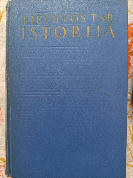 Lietuvos TSR istorija nuo seniausių laikų iki 1957 metų