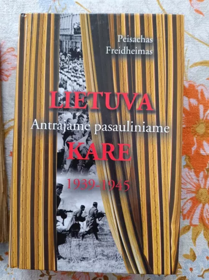 Lietuva Antrajame pasauliniame kare. 1939-1945