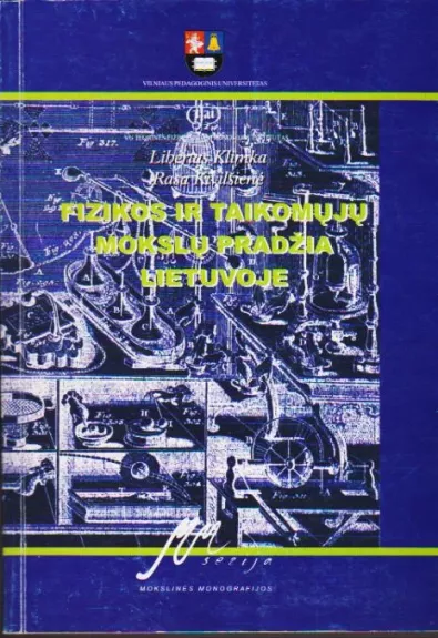 Fizikos ir taikomųjų mokslų pradžia Lietuvoje