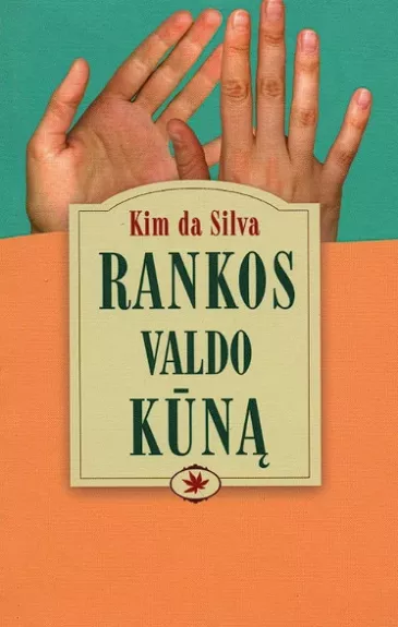 Rankos valdo kūną