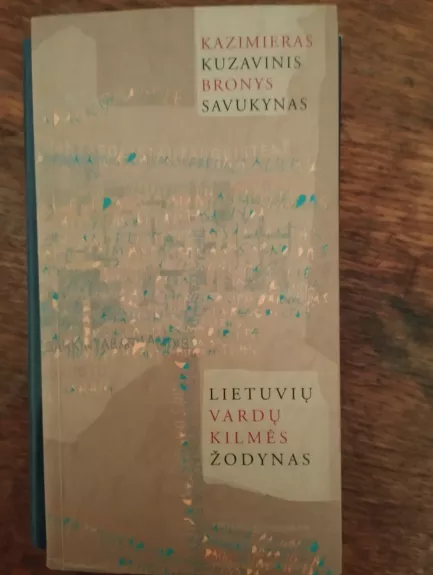 Lietuvių vardų kilmės žodynas