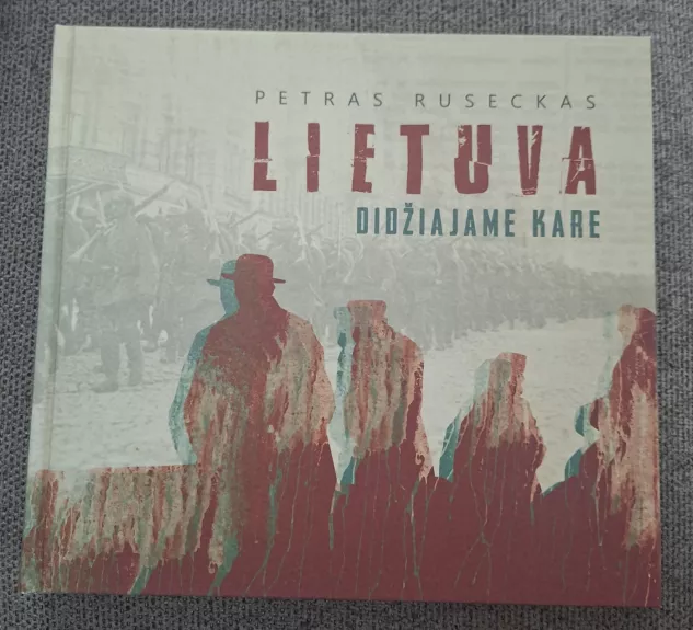 Lietuva didžiajame kare