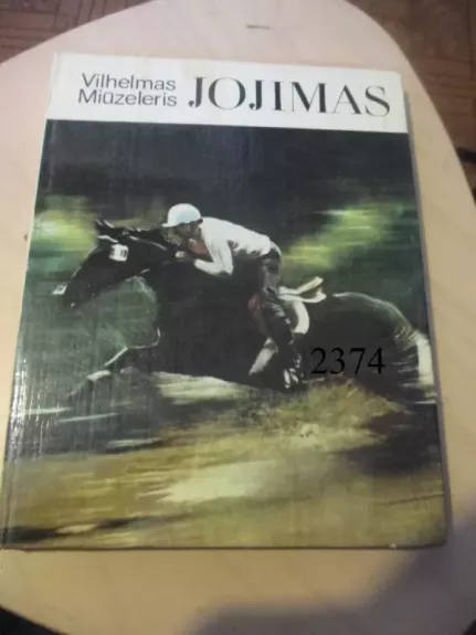 JOJIMAS - Vilhelmas Miūzeleris, knyga 1