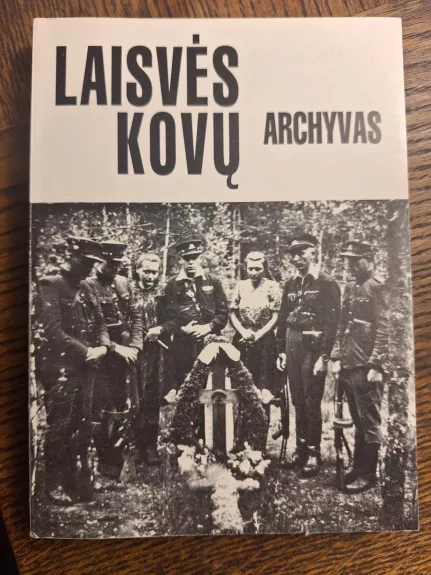 Laisvės kovų archyvas (9 tomas) - Autorių Kolektyvas, knyga 1