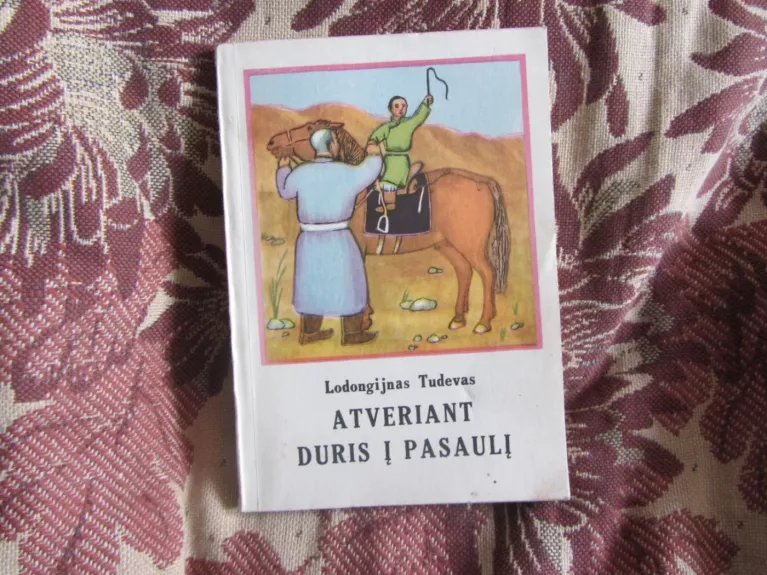 Atveriant duris į pasaulį