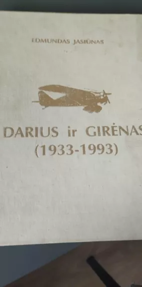 Darius ir Girėnas 1933-1993