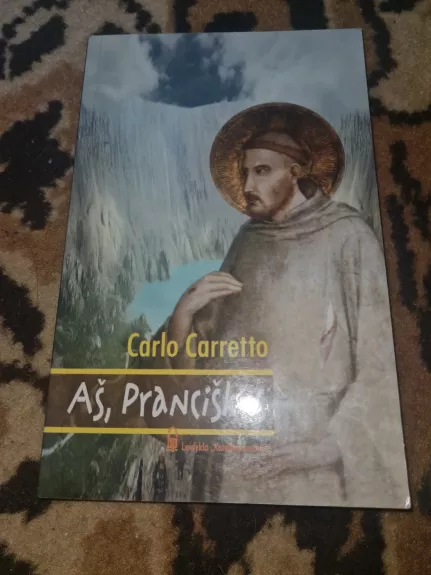 Aš, Pranciškus