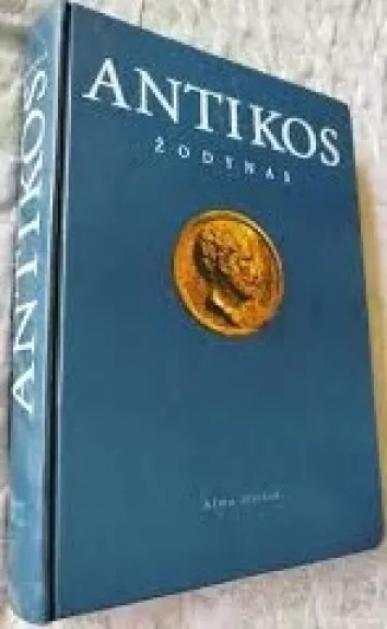 Antikos žodynas - Autorių Kolektyvas, knyga 1