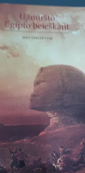 Užmiršto Egipto beieškant