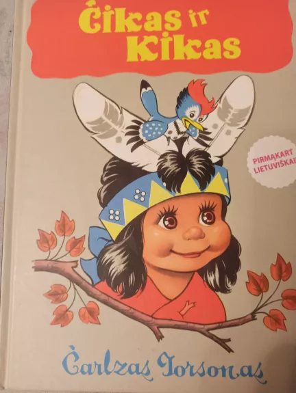 Čikas ir Kikas - Čarlzas Torsonas, knyga 1