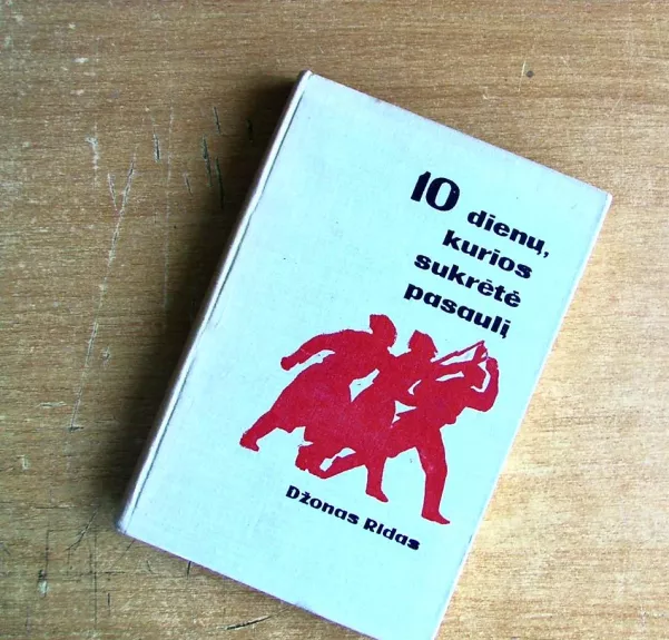 10 dienų, kurios sukrėtė pasaulį