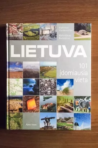 Lietuva: 101 įdomiausia vieta