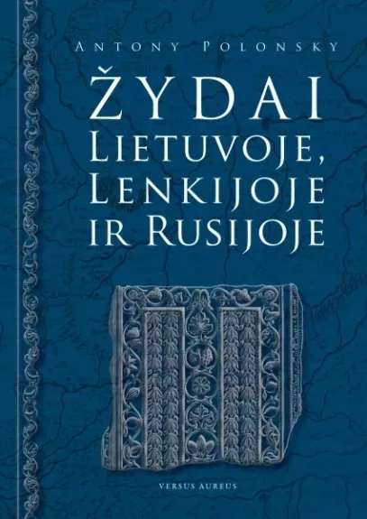 Žydai Lietuvoje, Lenkijoje ir Rusijoje