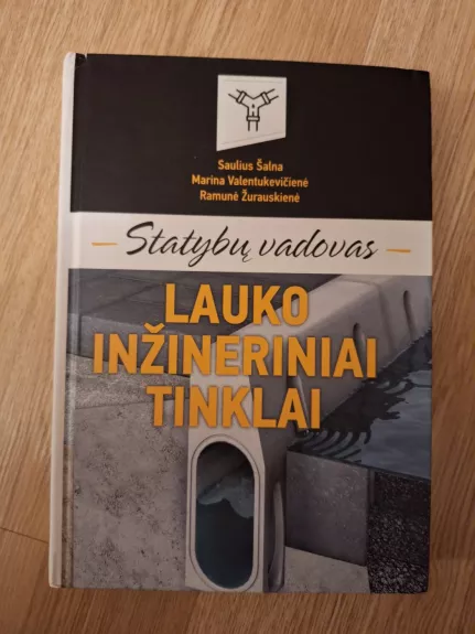Lauko Inžineriniai Tinklai - Autorių Kolektyvas, knyga 1