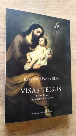 Visas teisus. Lectio divina su Juozapu iš Nazareto