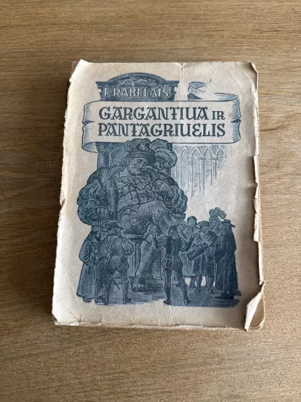 Gargantiua ir Pantagriuelis - Autorių Kolektyvas, knyga 1
