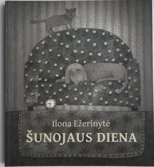 Šunojaus diena - Ilona Ežerinytė, knyga