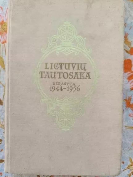 Lietuvių tautosaka užrašyta 1944-1956